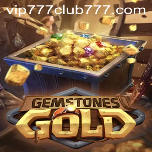 Explore the Fascinating World of GemstonesGold and the vip777 Club