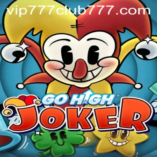 Exploring GoHighJoker: A Captivating New Gaming Experience with vip777 Club