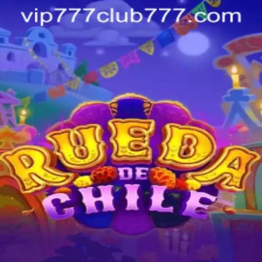 Exploring the Enchanting World of RuedaDeChile and VIP777 Club